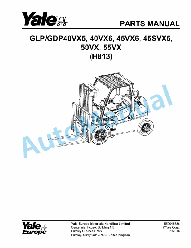 Yale H813 GLP-GDP40VX5, 40VX6, 45VX6, 45SVX5, 50VX, 55VX Parts Manual 550048586 1 Yale H813 GLP-GDP40VX5, 40VX6, 45VX6, 45SVX5, 50VX, 55VX Parts Manual 550048586