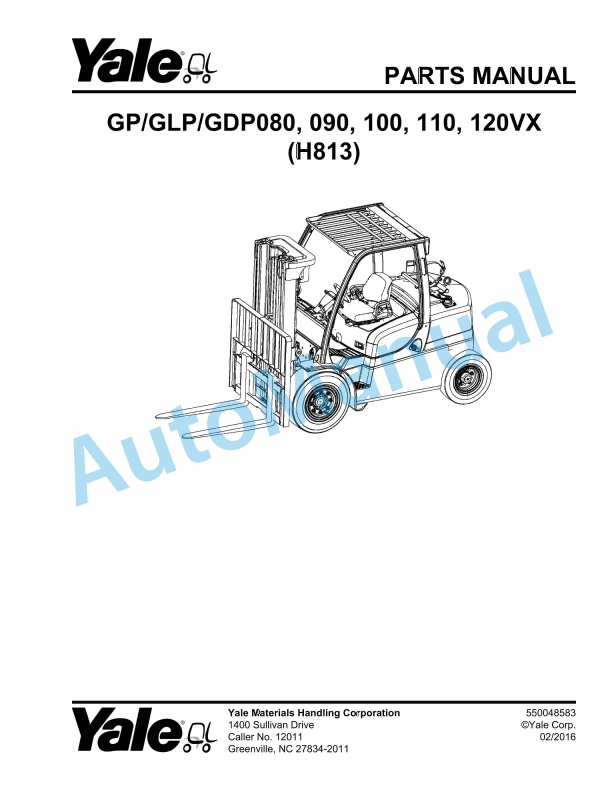 Yale H813 GP-GLP-GDP080, 090, 100, 110, 120VX Parts Manual 550048583 1 Yale H813 GP-GLP-GDP080, 090, 100, 110, 120VX Parts Manual 550048583