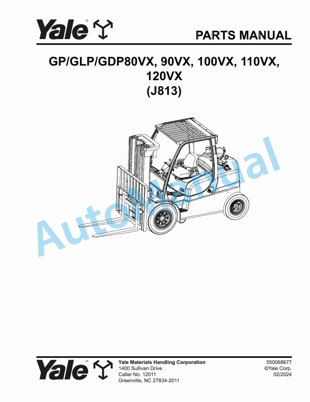 Yale J813 GP-GLP-GDP80VX, 90VX, 100VX, 110VX, 120VX Parts Manual 550068677 1 Yale J813 GP-GLP-GDP80VX, 90VX, 100VX, 110VX, 120VX Parts Manual 550068677