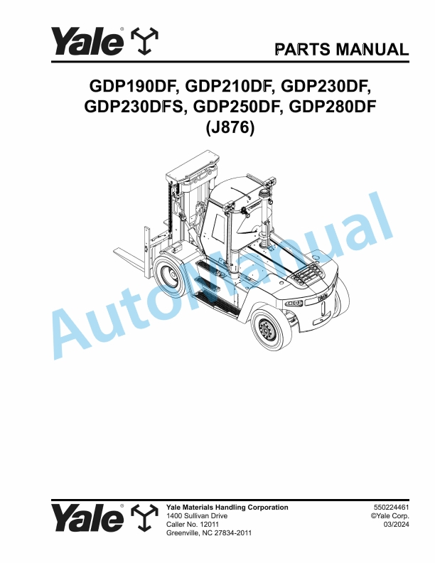 Yale J876 GDP190DF, GDP210DF, GDP230DF, GDP230DFS, GDP250DF, GDP280DF Parts Manual 550224461 1 Yale J876 GDP190DF, GDP210DF, GDP230DF, GDP230DFS, GDP250DF, GDP280DF Parts Manual 550224461