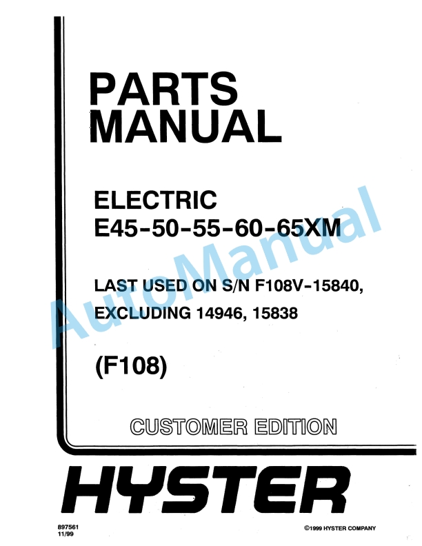 Hyster E45-50-55-60-65XM (F108) Electric Parts Manual