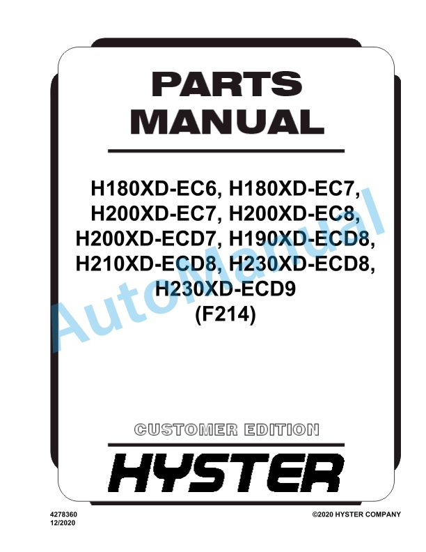 Hyster H180XD-EC6 to H230XD-ECD9 (F214) Parts Manual 1 Hyster H180XD-EC6 to H230XD-ECD9 (F214) Parts Manual