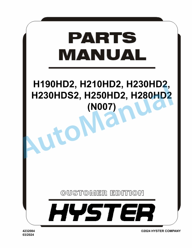 Hyster H190HD2, H210HD2, H230HD2, H230HDS2, H250HD2, H280HD2 (N007) Parts Manual 1 Hyster H190HD2, H210HD2, H230HD2, H230HDS2, H250HD2, H280HD2 (N007) Parts Manual