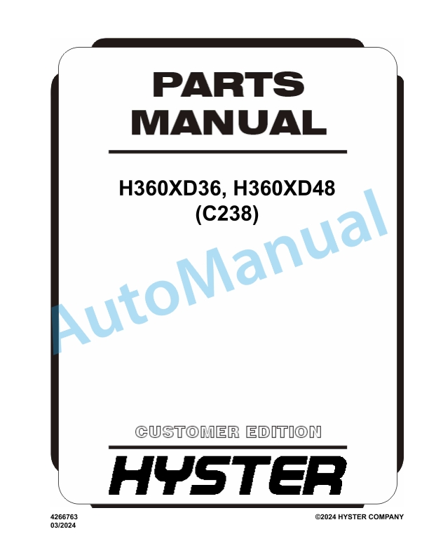 Hyster H360XD36, H360XD48 (C238) Parts Manual 1 Hyster H360XD36, H360XD48 (C238) Parts Manual