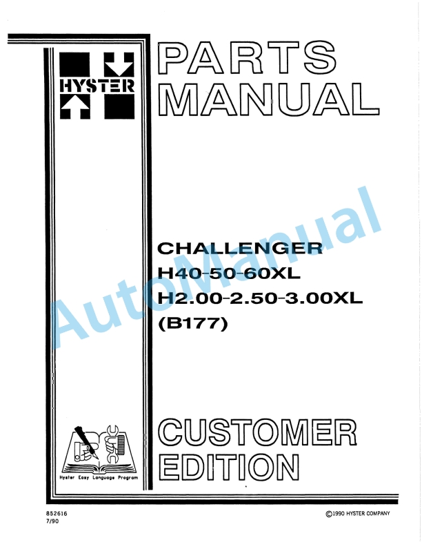 Hyster H40-50-60XL, H2.00-2.50-3.00XL (B177) Challenger Parts Manual 1 Hyster H40-50-60XL, H2.00-2.50-3.00XL (B177) Challenger Parts Manual