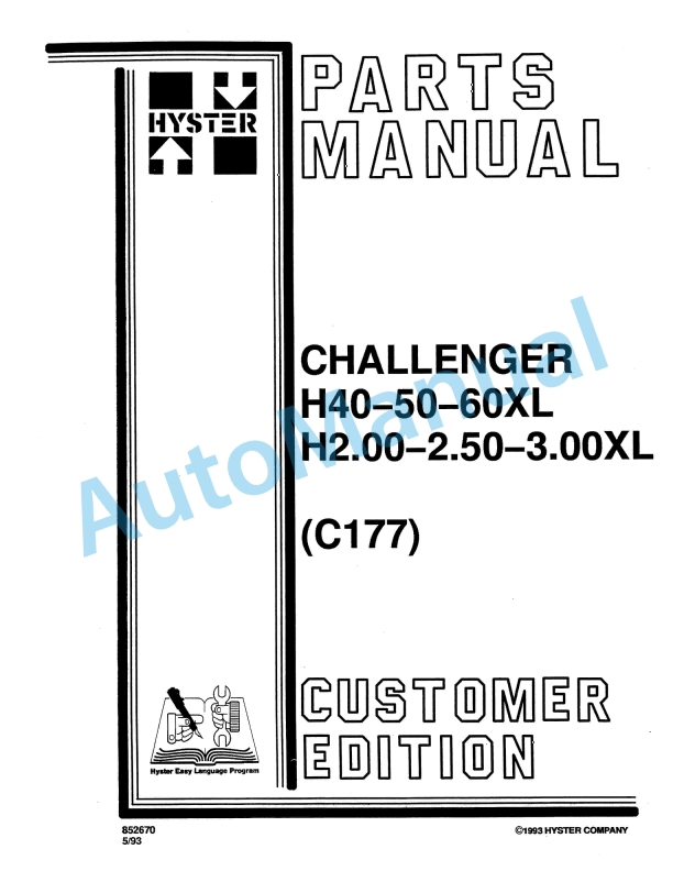 Hyster H40-50-60XL, H2.00-2.50-3.00XL (C177) Challenger Parts Manual 1 Hyster H40-50-60XL, H2.00-2.50-3.00XL (C177) Challenger Parts Manual