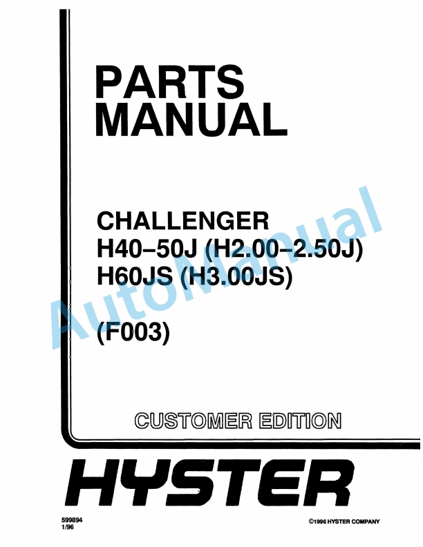 Hyster H40-50J, H60JS (F003) Challenger Parts Manual 1 Hyster H40-50J, H60JS (F003) Challenger Parts Manual