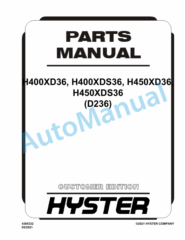 Hyster H400XD36, H400XDS36, H450XD36, H450XDS36 (D236) Parts Manual 1 Hyster H400XD36, H400XDS36, H450XD36, H450XDS36 (D236) Parts Manual