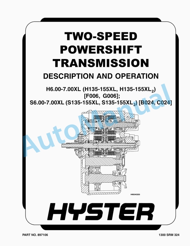 Hyster H6.00-7.00XL to S6.00-7.00XL Two-Speed Powershift Transmission Maintenance And Repair