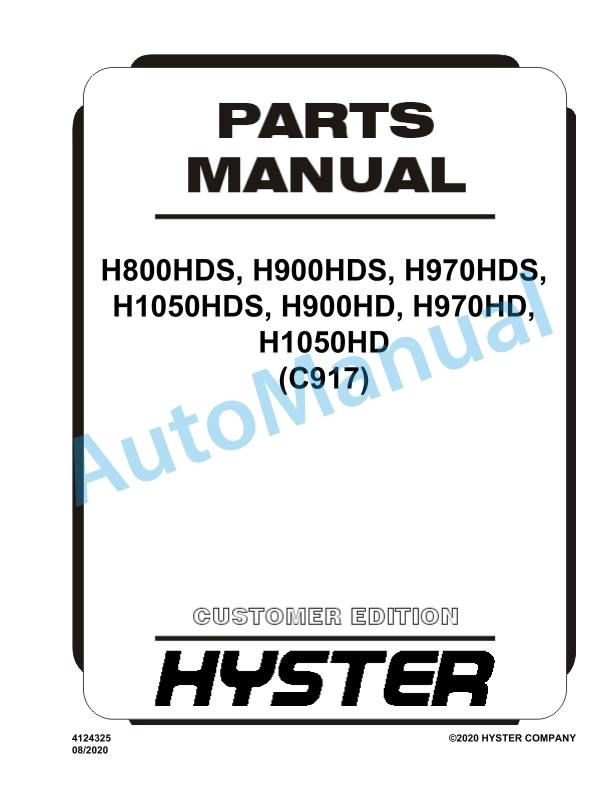 Hyster H800HDS, H900HDS, H970HDS, H1050HDS, H900HD, H970HD, H1050HD (C917) Parts Manual 1 Hyster H800HDS, H900HDS, H970HDS, H1050HDS, H900HD, H970HD, H1050HD (C917) Parts Manual