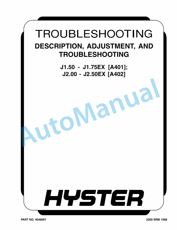 Hyster J1.50 - J1.75EX, J2.00 - J2.50EX Troubleshooting Maintenance And Repair