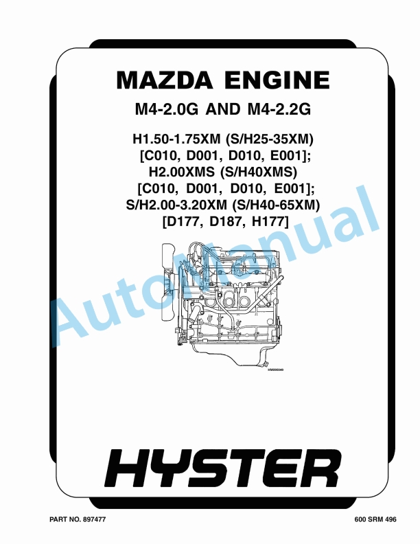 Hyster M4-2.0G, M4-2.2G Mazda Engine Maintenance And Repair 1 Hyster M4-2.0G, M4-2.2G Mazda Engine Maintenance And Repair