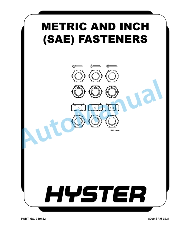 Hyster Metric And Inch (SAE) Fasteners All Models Maintenance And Repair 1 Hyster Metric And Inch (SAE) Fasteners All Models Maintenance And Repair
