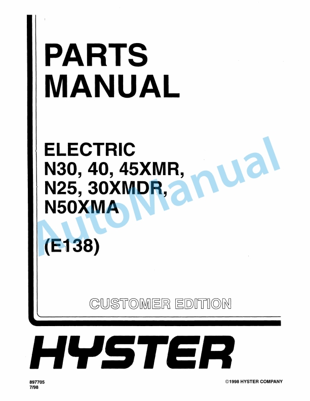 Hyster N30, 40, 45XMR, N25, 30XMDR, N50XMA (E138) Electric Parts Manual 1 Hyster N30, 40, 45XMR, N25, 30XMDR, N50XMA (E138) Electric Parts Manual