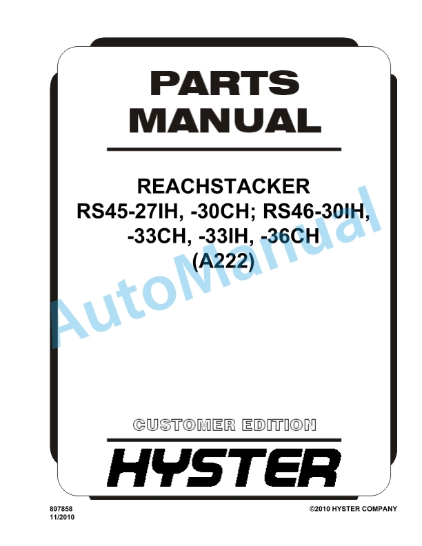 Hyster RS45-27IH, RS45-30CH, RS46-30IH, RS46-33CH, RS46-33IH, RS46-36CH (A222) Reachstacker Parts Manual