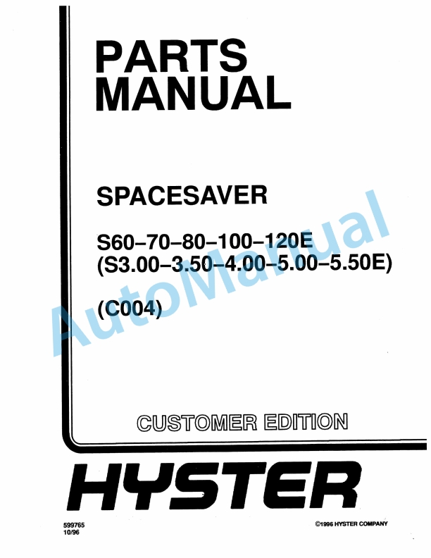Hyster S60-70-80-100-120E (C004) Spacesaver Parts Manual 1 Hyster S60-70-80-100-120E (C004) Spacesaver Parts Manual