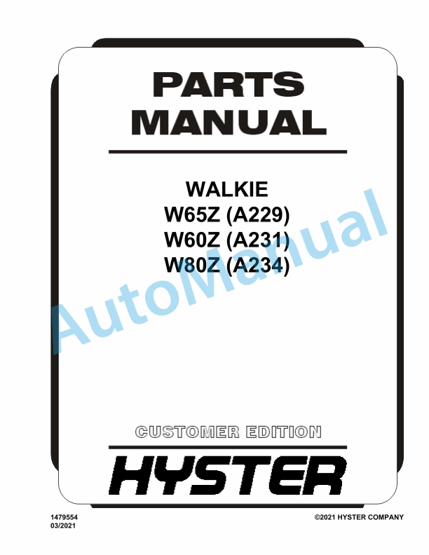 Hyster W65Z (A229), W60Z (A231), W80Z (A234) Walkie Parts Manual