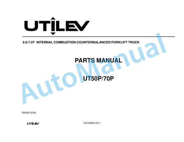 Utilev 5.0-7.0T Internal Combustion Counterbalanced Forklift Truck Parts Manual