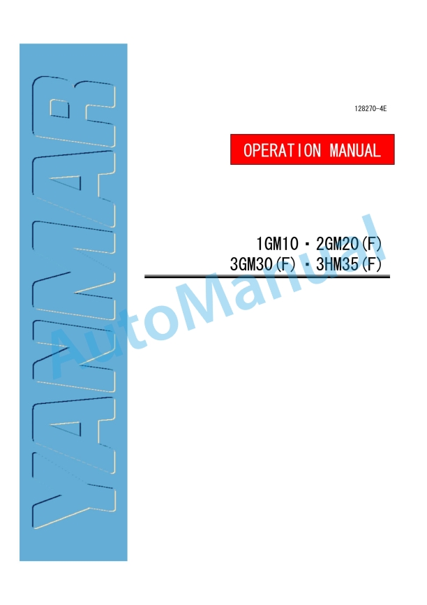 Yanmar 1GM10, 2GM20(F), 3GM30(F), 3HM35(F) Engine Operation Manual