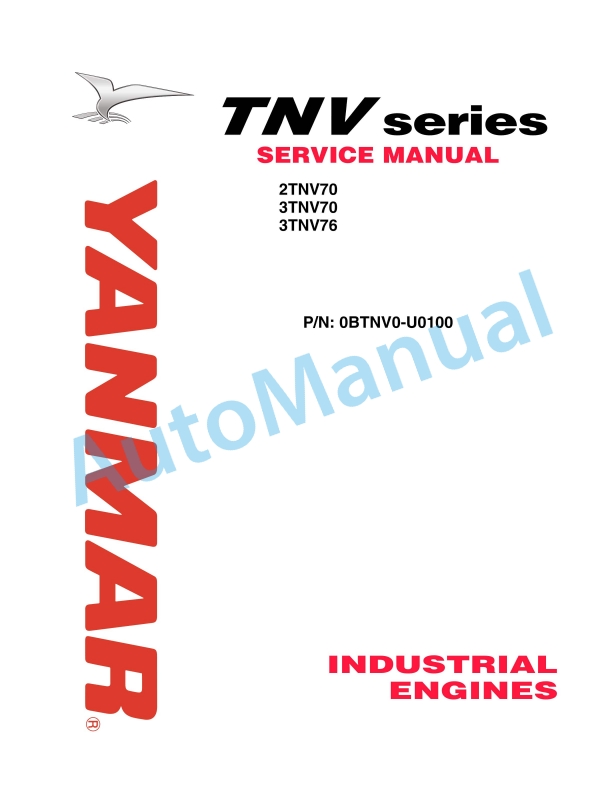 Yanmar 2TNV70, 3TNV70, 3TNV76 Industrial Engine Service Manual 0BTNV0-U0100