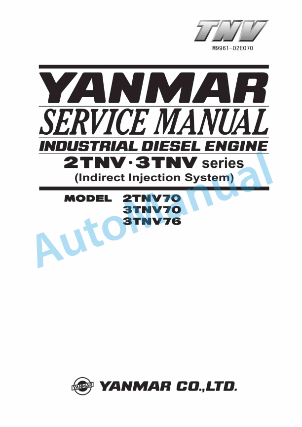 Yanmar 2TNV70, 3TNV70, 3TNV76 Industrial Engines Service Manual M9961-02E070
