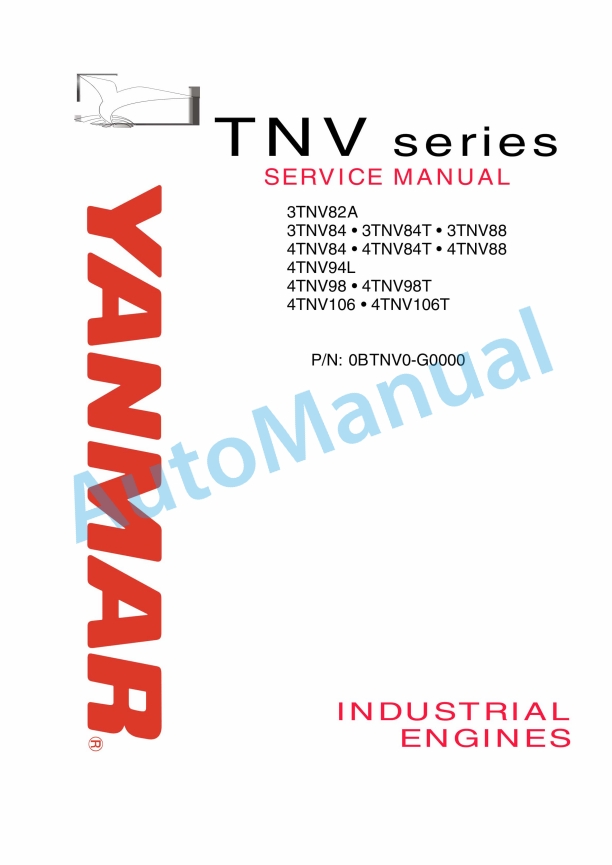 Yanmar 3TNV82A to 4TNV106T Industrial Engine Service Manual 0BTNV0-G0000