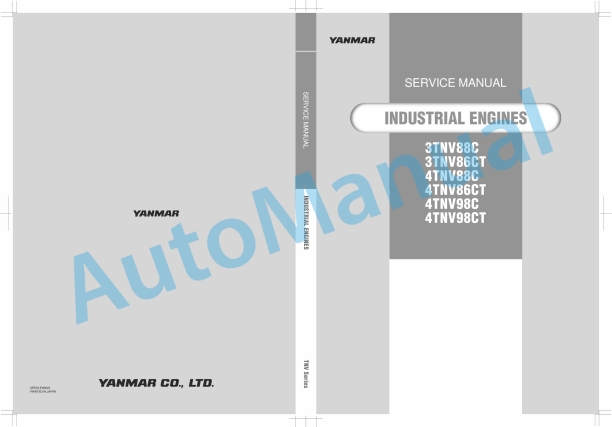 Yanmar 3TNV88C, 3TNV86CT, 4TNV88C, 4TNV86CT, 4TNV98C, 4TNV98CT Industrial Engine Service Manual 0BTN4-EN0023 1 Yanmar 3TNV88C, 3TNV86CT, 4TNV88C, 4TNV86CT, 4TNV98C, 4TNV98CT Industrial Engine Service Manual 0BTN4-EN0023