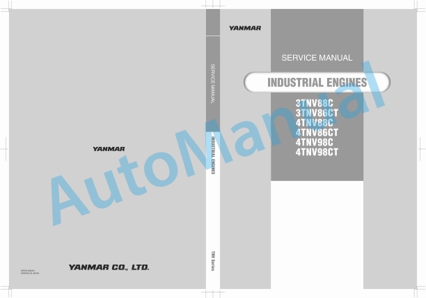 Yanmar 3TNV88C, 3TNV86CT, 4TNV88C, 4TNV86CT, 4TNV98C, 4TNV98CT Industrial Engine Service Manual 0BTN4-G00201 1 Yanmar 3TNV88C, 3TNV86CT, 4TNV88C, 4TNV86CT, 4TNV98C, 4TNV98CT Industrial Engine Service Manual 0BTN4-G00201