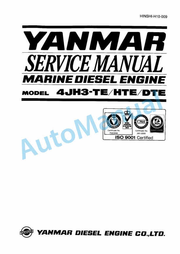 Yanmar 4JH3-TE, 4JH3-HTE, 4JH3-DTE Marine Diesel Engine Service Manual 1 Yanmar 4JH3-TE, 4JH3-HTE, 4JH3-DTE Marine Diesel Engine Service Manual