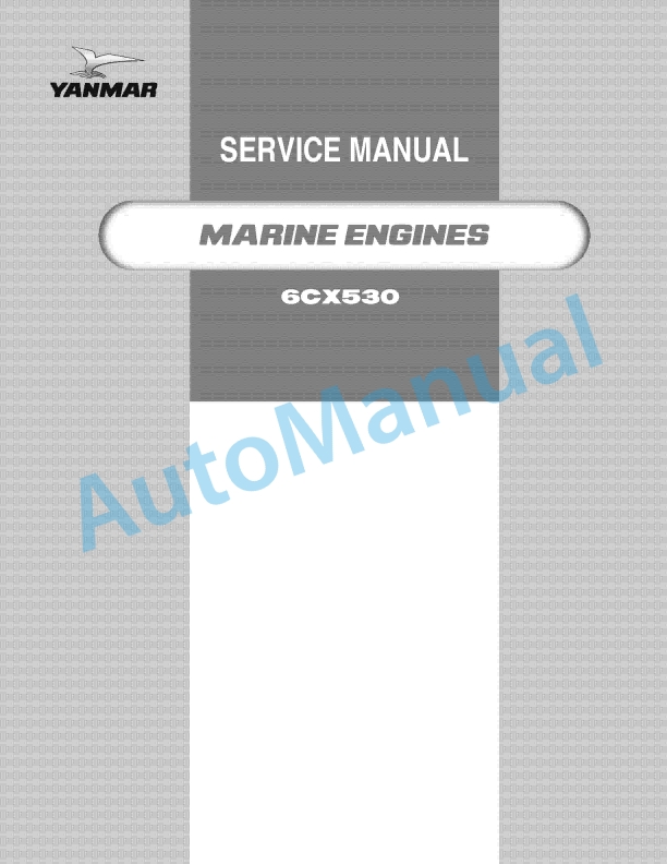 Yanmar 6CX530 Marine Engine Service Manual 1 Yanmar 6CX530 Marine Engine Service Manual