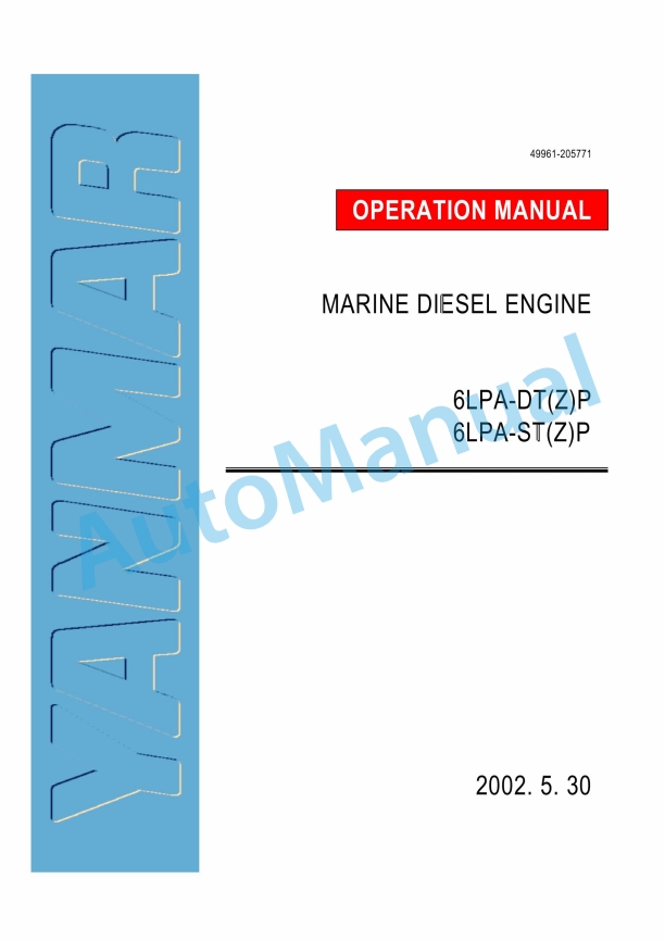 Yanmar 6LPA-DT(Z)P, 6LPA-ST(Z)P Marine Diesel Engine Operation Manual 1 Yanmar 6LPA-DT(Z)P, 6LPA-ST(Z)P Marine Diesel Engine Operation Manual