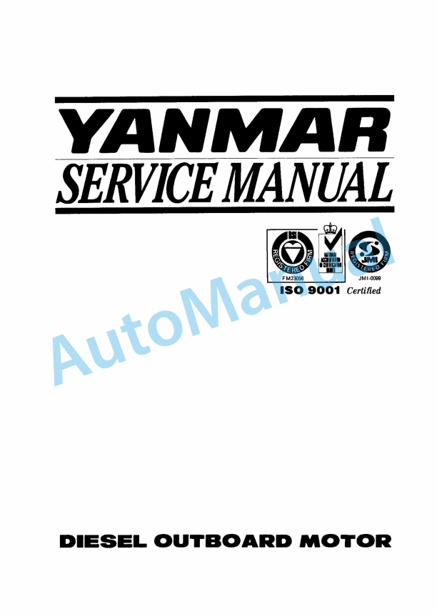 Yanmar Diesel Out Board Motor Service Manual 1 Yanmar Diesel Out Board Motor Service Manual