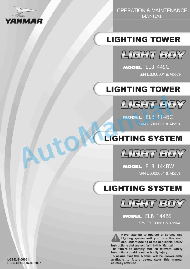 Yanmar ELB 44SC, ELB 114BC, ELB 144BW, ELB 144BS Lighting Tower Operation And Maintenance Manual 1 Yanmar ELB 44SC, ELB 114BC, ELB 144BW, ELB 144BS Lighting Tower Operation And Maintenance Manual