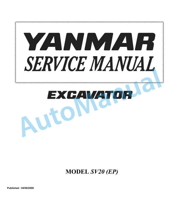 Yanmar SV20 (EP) Excavator Service Manual 1 Yanmar SV20 (EP) Excavator Service Manual