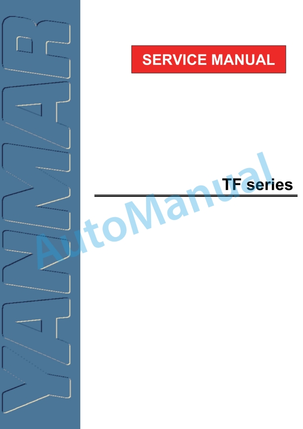 Yanmar TF Series Service Manual 1 Yanmar TF Series Service Manual
