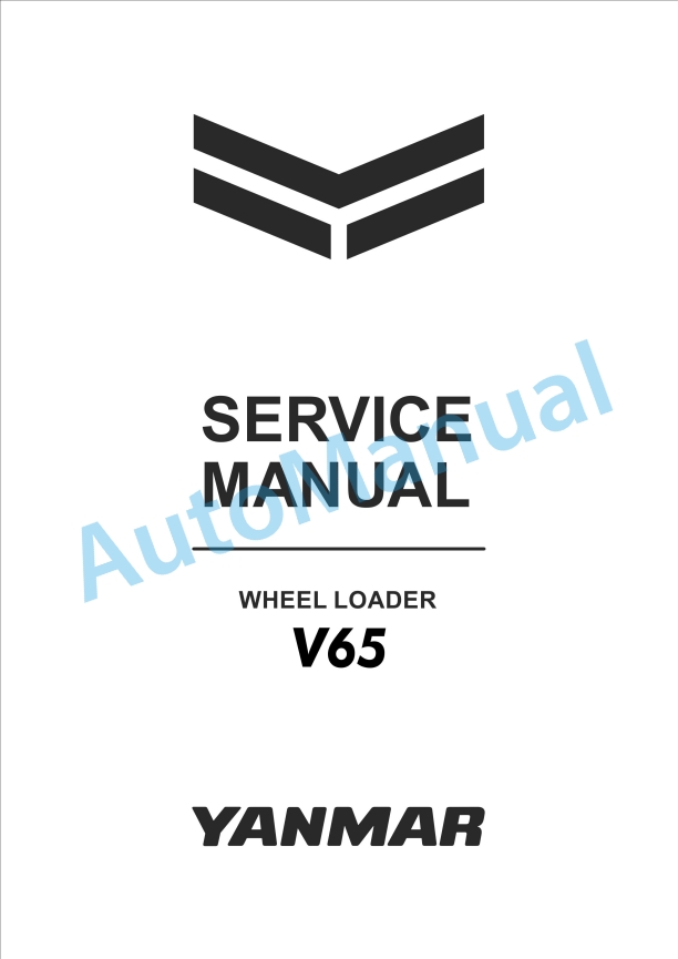Yanmar V65 Wheel Loader Service Manual 1 Yanmar V65 Wheel Loader Service Manual