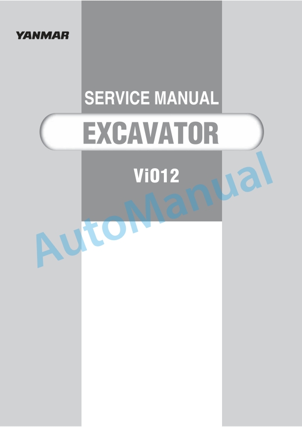 Yanmar ViO12 Excavator Service Manual 1 Yanmar ViO12 Excavator Service Manual