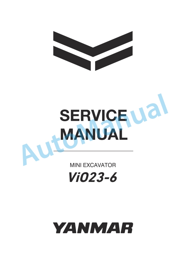 Yanmar ViO23-6 Mini Excavator Service Manual 1 Yanmar ViO23-6 Mini Excavator Service Manual