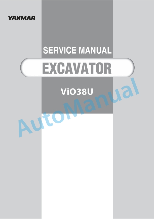 Yanmar ViO38U Excavator Service Manual 1 Yanmar ViO38U Excavator Service Manual