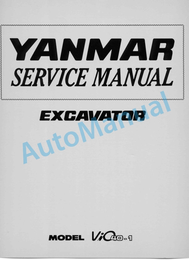 Yanmar ViO40-1 Excavator Service Manual 1 Yanmar ViO40-1 Excavator Service Manual
