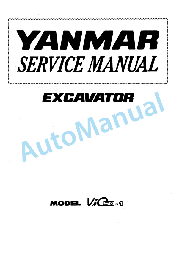 Yanmar ViO50-1 Excavator Service Manual 1 Yanmar ViO50-1 Excavator Service Manual