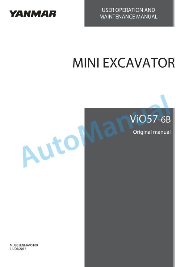 Yanmar ViO57-6B Mini Excavator Operation And Maintenance Manual