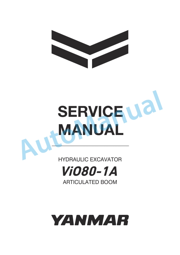 Yanmar ViO80-1A Hydraulic Excavator Service Manual