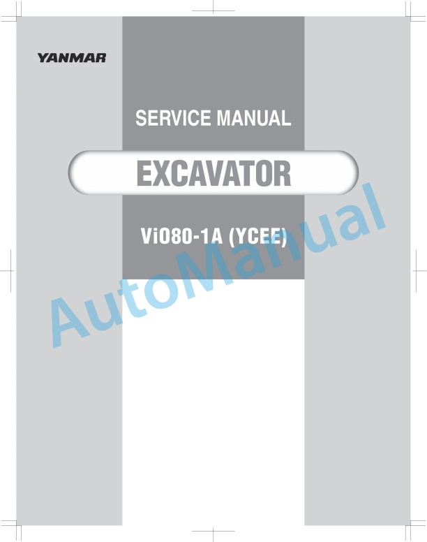 Yanmar ViO80-1A (YCEE) Excavator Service Manual