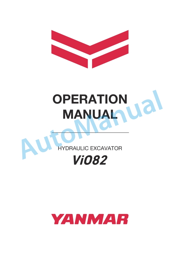 Yanmar ViO82 Hydraulic Excavator Operation Manual MUB36ENMA00101