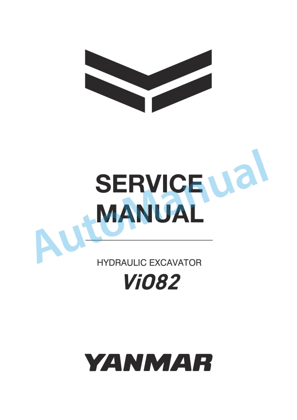 Yanmar ViO82 Hydraulic Excavator Service Manual
