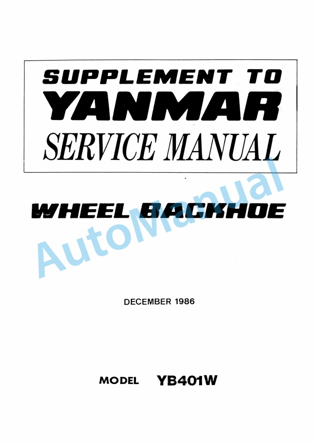 Yanmar YB401W Wheel Backhoe Service Manual