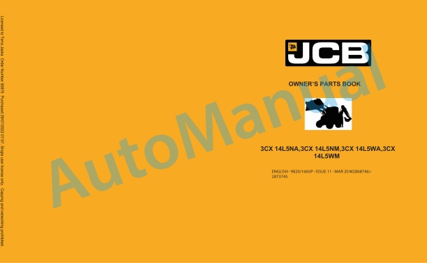 JCB 3CX 14L5NA, 3CX 14L5NM, 3CX 14L5WA, 3CX 14L5WM Owners Parts Book 9820-1665P