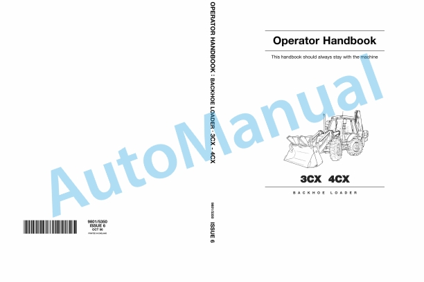 JCB 3CX, 4CX Backhoe Loader Operator Handbook 9801-5350 1 JCB 3CX, 4CX Backhoe Loader Operator Handbook 9801-5350