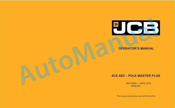 JCB 4CX AEC - Pole Master Plus Operator Manual 9831-0300-1